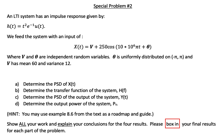Solved Special Problem 2 An Lti System Has An Impulse Re Chegg Com