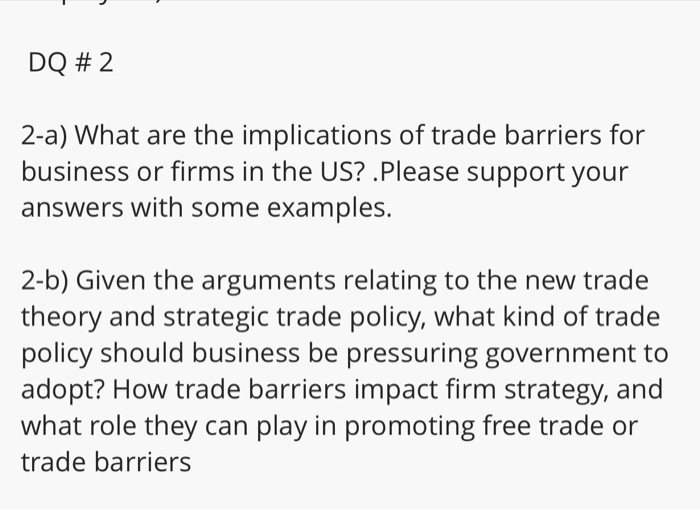 Solved DQ # 2 2-a) What Are The Implications Of Trade | Chegg.com