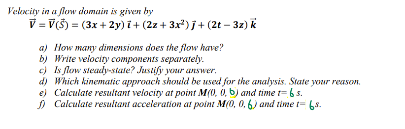 Solved Velocity in a flow domain is given by | Chegg.com