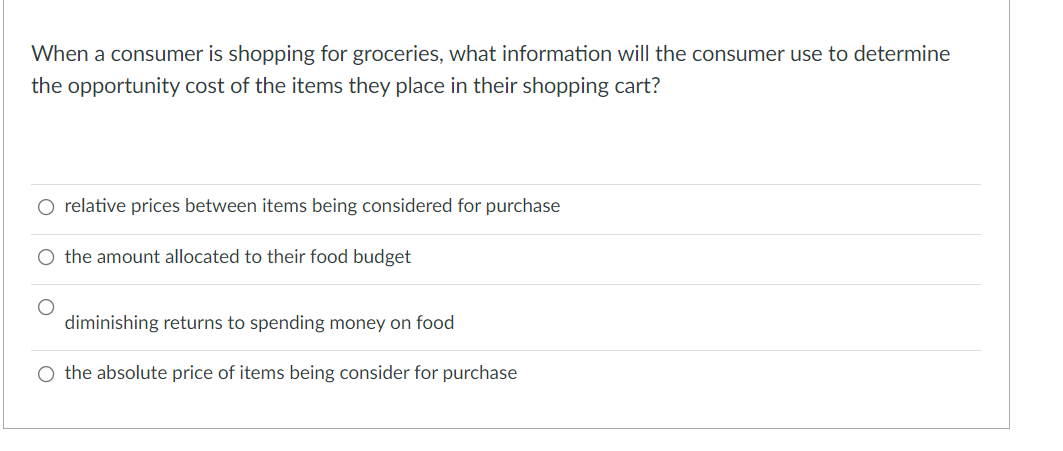 Solved When a consumer is shopping for groceries, what | Chegg.com