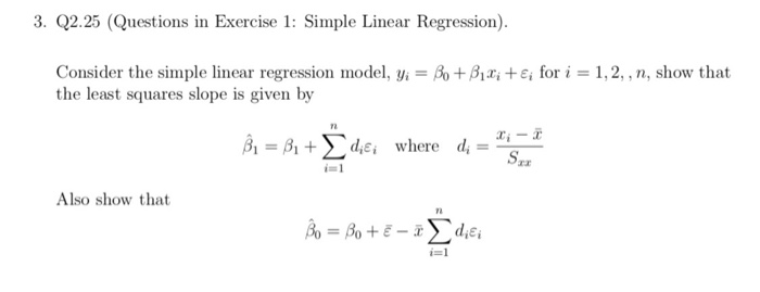 Solved 3. Q2.25 (Questions in Exercise 1: Simple Linear | Chegg.com