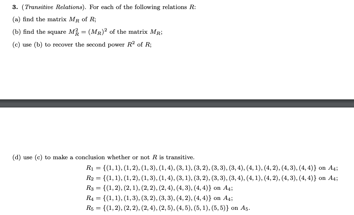 Solved 3. (Transitive Relations). For each of the following | Chegg.com
