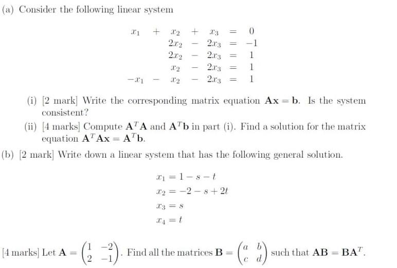 Solved (a) Consider The Following Linear System 11 0 + 12 | Chegg.com ...