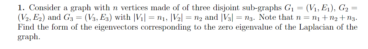 Solved = = 1. Consider a graph with n vertices made of of | Chegg.com