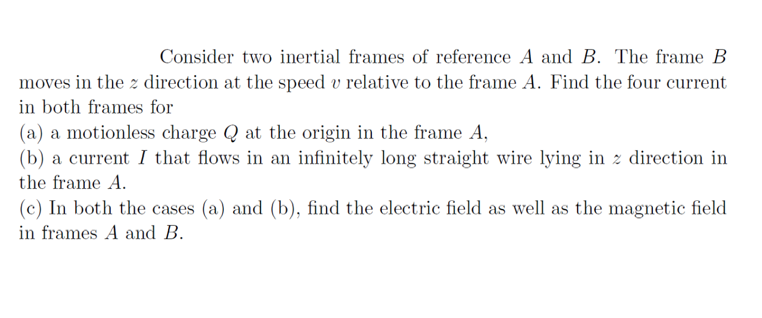 Solved Consider Two Inertial Frames Of Reference A And B. | Chegg.com