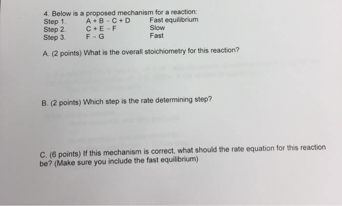 Solved 4. Below is a proposed mechanism for a reaction: Step | Chegg.com