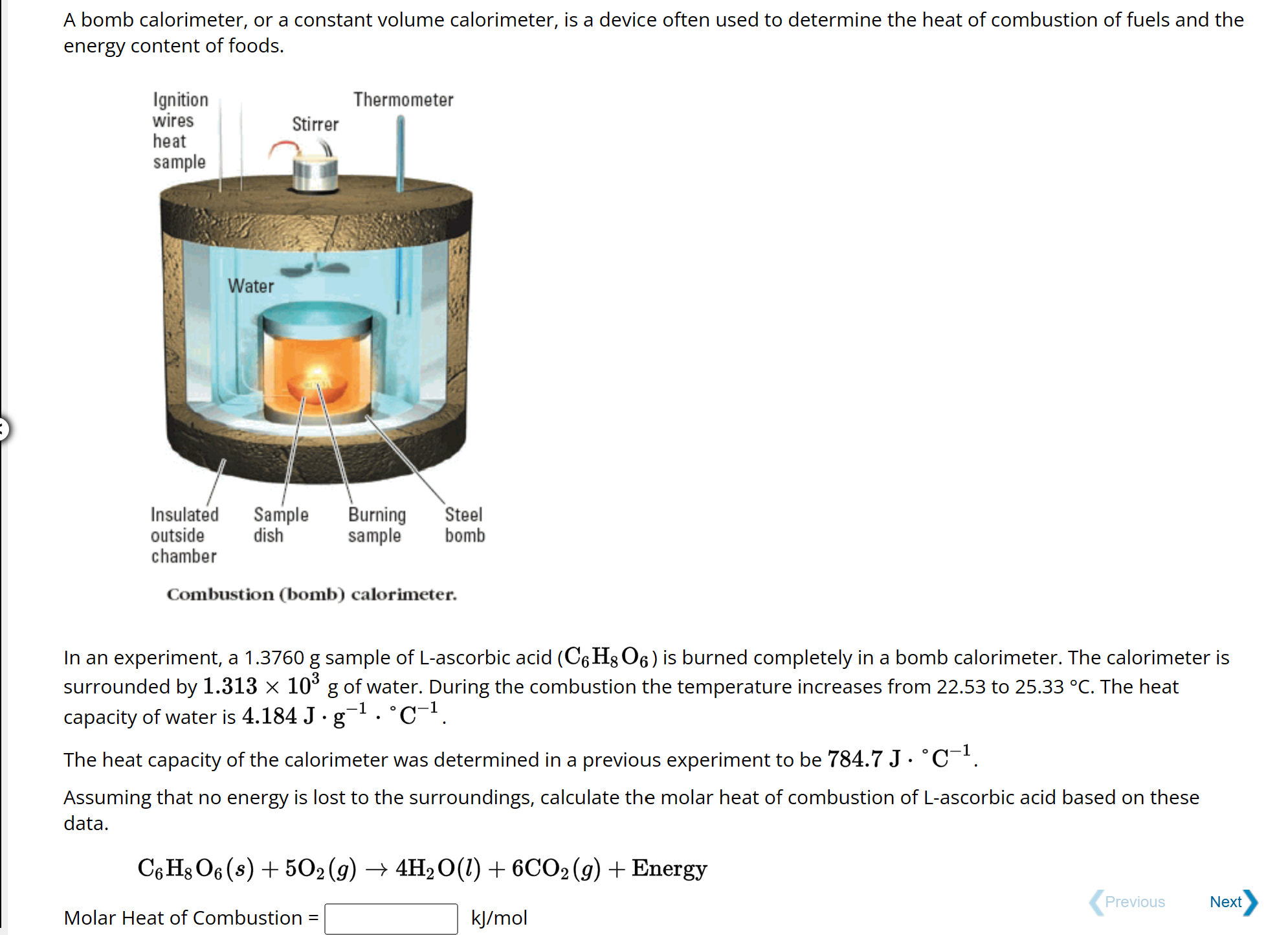 Solved A bomb calorimeter, or a constant volume calorimeter,