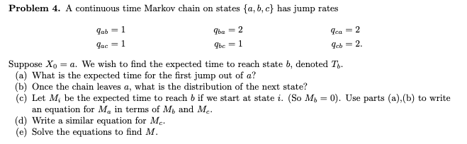 Problem 4. A Continuous Time Markov Chain On States | Chegg.com