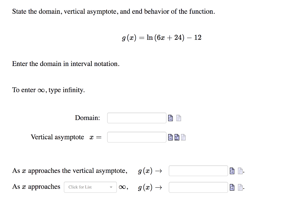 Solved State The Domain Vertical Asymptote And End