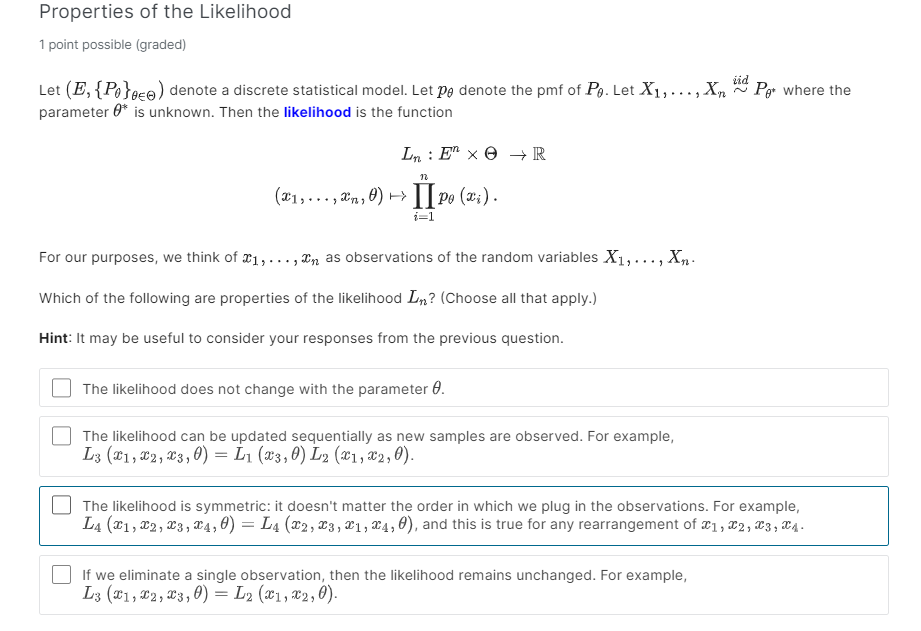 Solved Properties of the Likelihood 1 point possible | Chegg.com