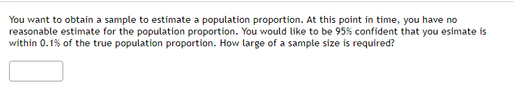 Solved You want to obtain a sample to estimate a population | Chegg.com