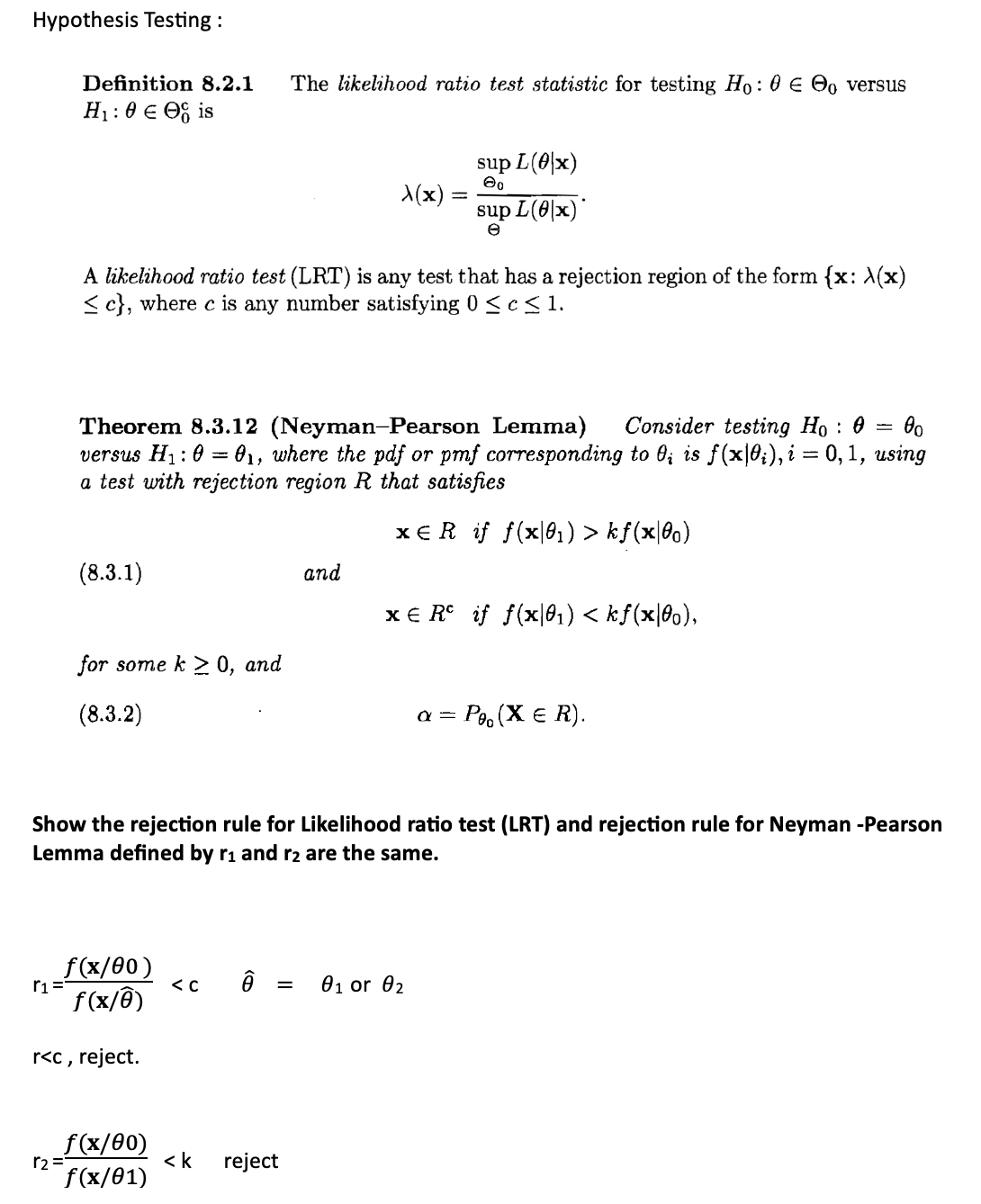 Hypothesis Testing : Definition 8.2.1 The likelihood | Chegg.com