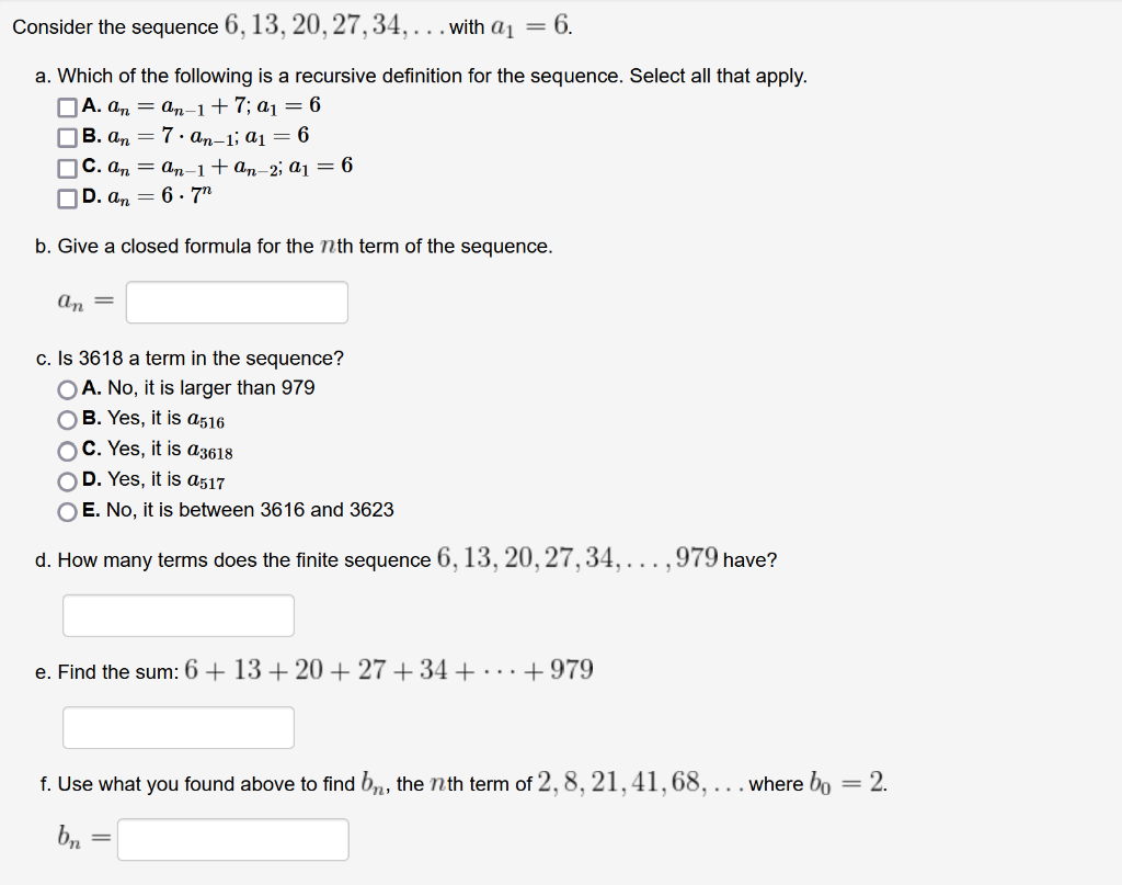 Solved Consider the sequence 6 13 20 27 34 with a1 6. a. Chegg