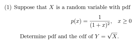 Solved (1) Suppose that X is a random variable with pdf | Chegg.com