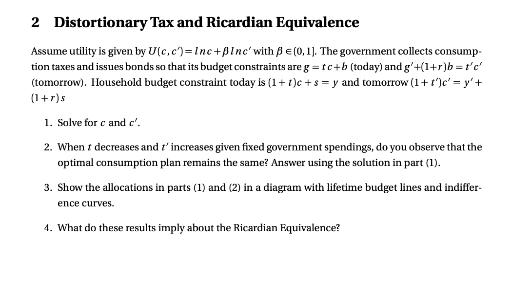 2 Distortionary Tax And Ricardian Equivalence Assu Chegg Com