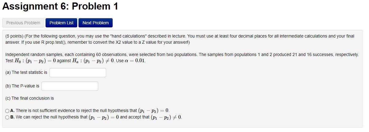 Solved Assignment 6: Problem 1 Previous Problem Problem List | Chegg.com