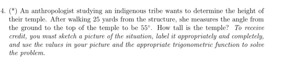 Solved 4. (*) An anthropologist studying an indigenous tribe | Chegg.com