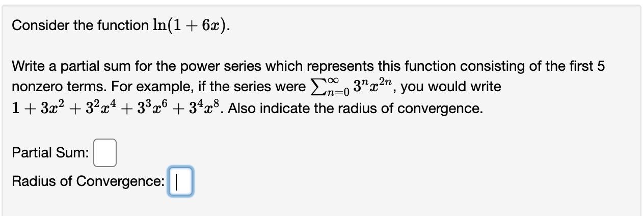 solved-consider-the-function-ln-1-6x-write-a-partial-sum-chegg