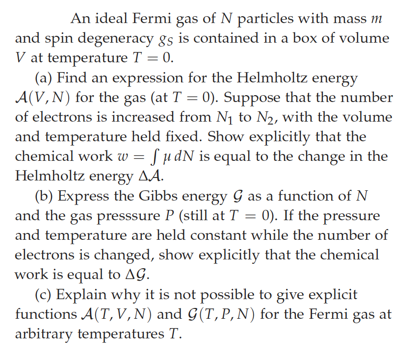 = An ideal Fermi gas of N particles with mass m and | Chegg.com