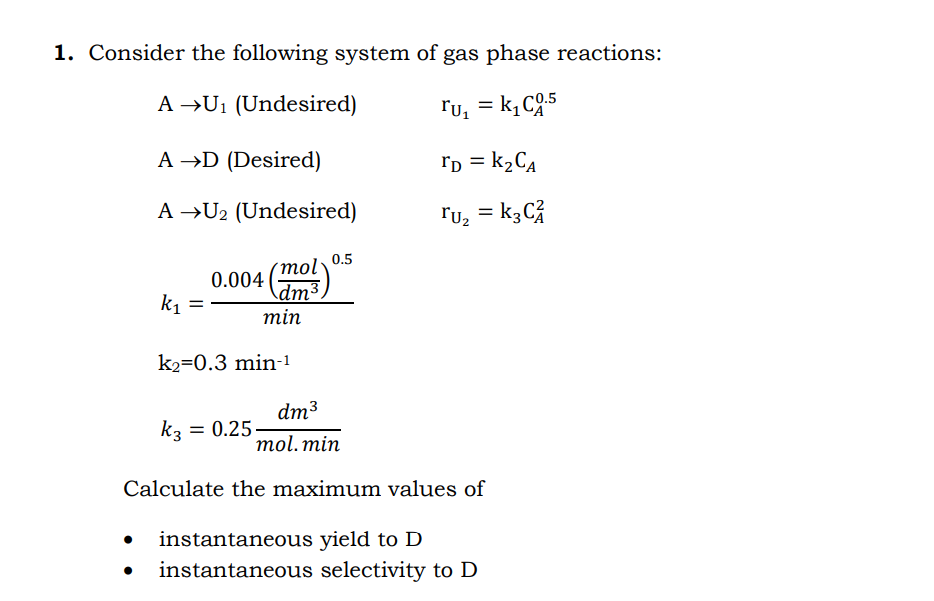 Solved 1. Consider the following system of gas phase | Chegg.com