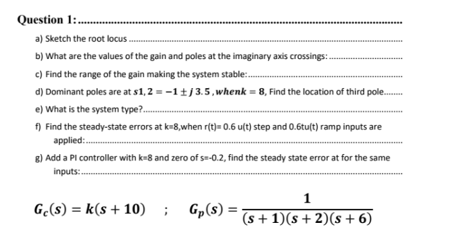 Solved A) Sketch The Root Locus B) What Are The Values Of | Chegg.com