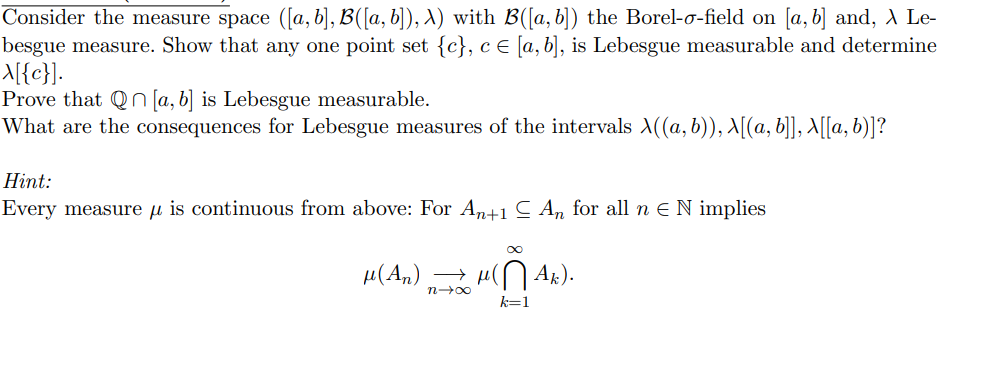 Solved Consider The Measure Space ([a,b],B([a,b]),λ) With | Chegg.com