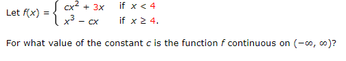 Solved Let f(x)={cx2+3x if x