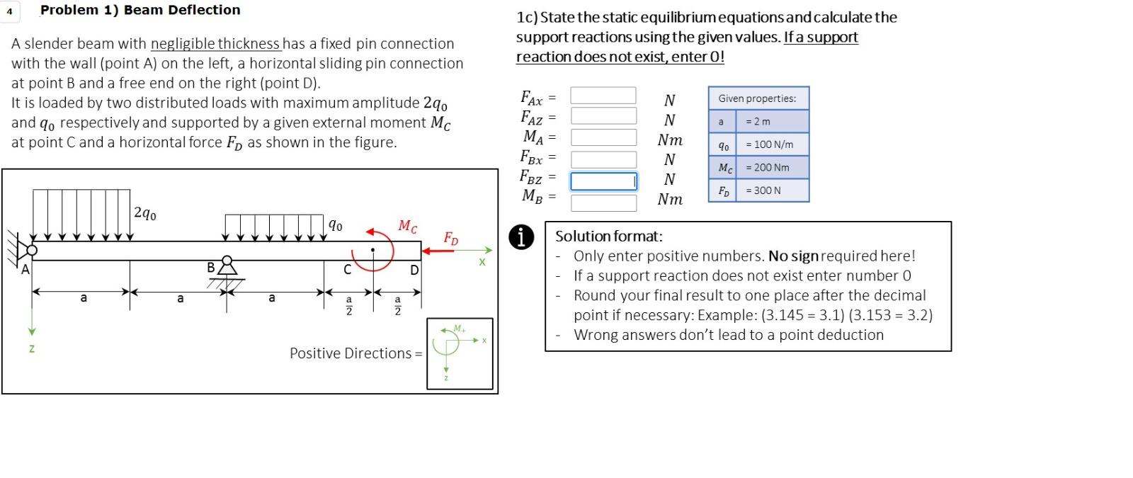 Solved 4 Problem 1) Beam Deflection 1c) State the static | Chegg.com