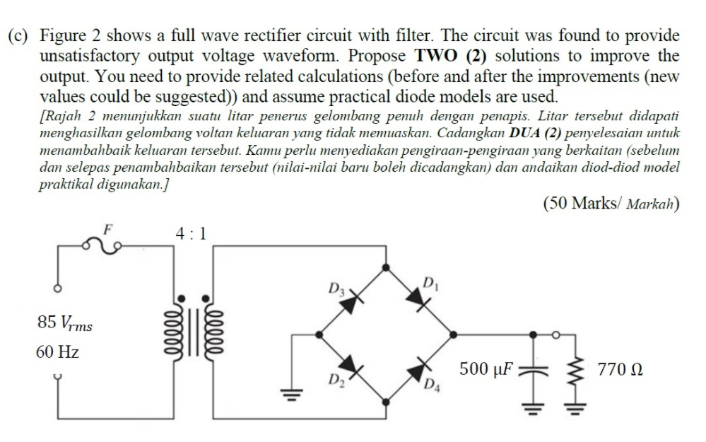 Solved (c) Figure 2 shows a full wave rectifier circuit with | Chegg.com