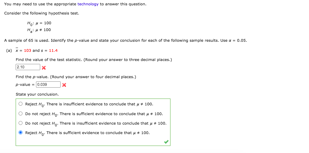 Solved A sample of 25 provided a sample mean x = 14 and a