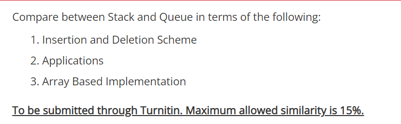 Solved Compare between Stack and Queue in terms of the | Chegg.com