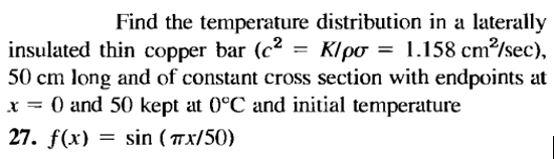 Solved Find the temperature distribution in a laterally | Chegg.com