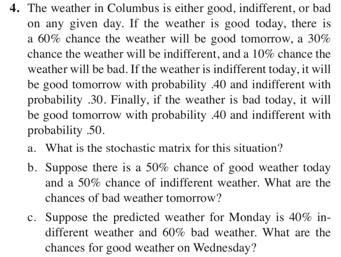 solved-4-the-weather-in-columbus-is-either-good-chegg