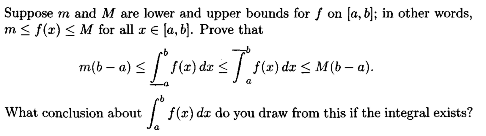 Solved Suppose m and M are lower and upper bounds for f on | Chegg.com