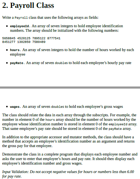 Solved 2. Payroll Class Write A Payroll Class That Uses The | Chegg.com