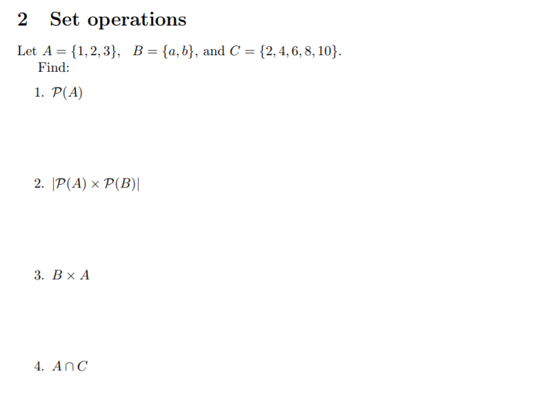 Solved 2. Set operations Let A = {1,2,3}, B = {a,b}, and C = | Chegg.com