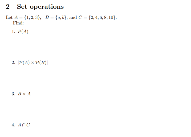 Solved 2. Set Operations Let A = {1,2,3}, B = {a,b}, And C = | Chegg.com