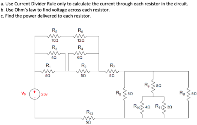 Solved a. Use Current Divider Rule only to calculate the | Chegg.com
