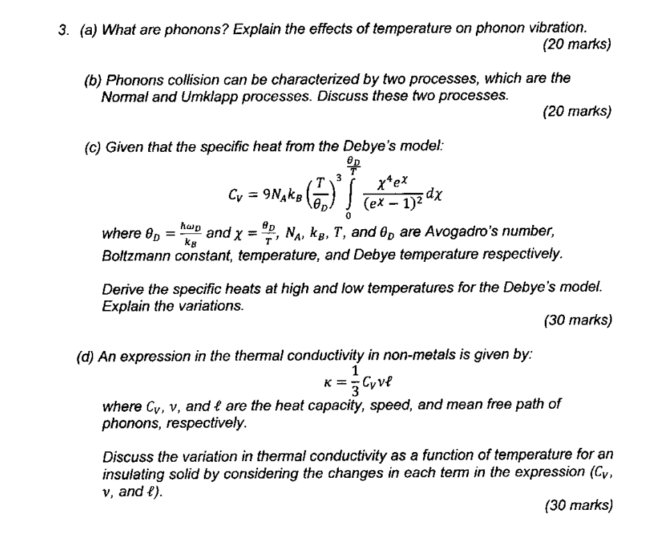 Solved 3. (a) What Are Phonons? Explain The Effects Of | Chegg.com