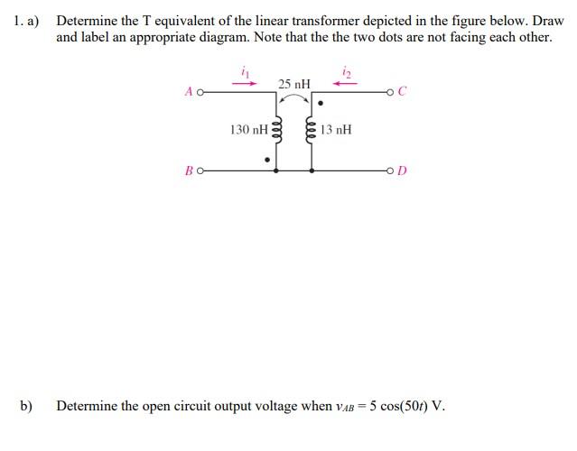Solved 1. a) Determine the T equivalent of the linear | Chegg.com