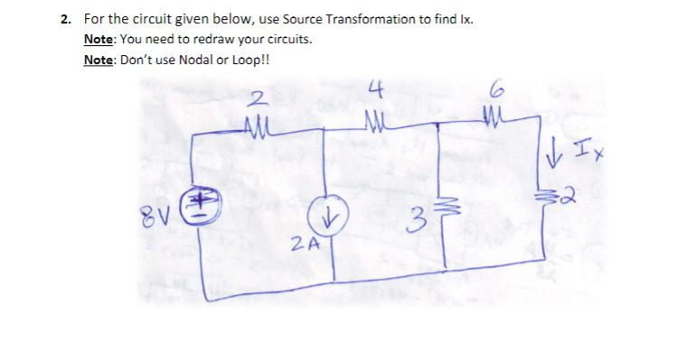 Solved 2. For The Circuit Given Below, Use Source | Chegg.com