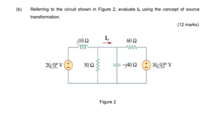 Solved (b) Referring To The Circuit Shown In Figure 2. | Chegg.com