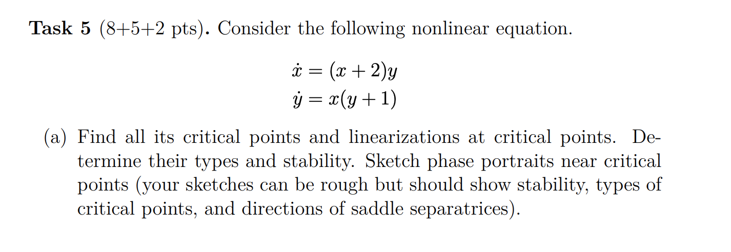 Solved Task 5 (8+5+2 pts). Consider the following nonlinear | Chegg.com
