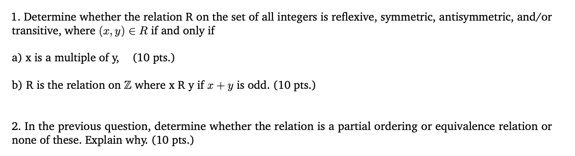 Solved 1. Determine Whether The Relation R On The Set Of All | Chegg.com