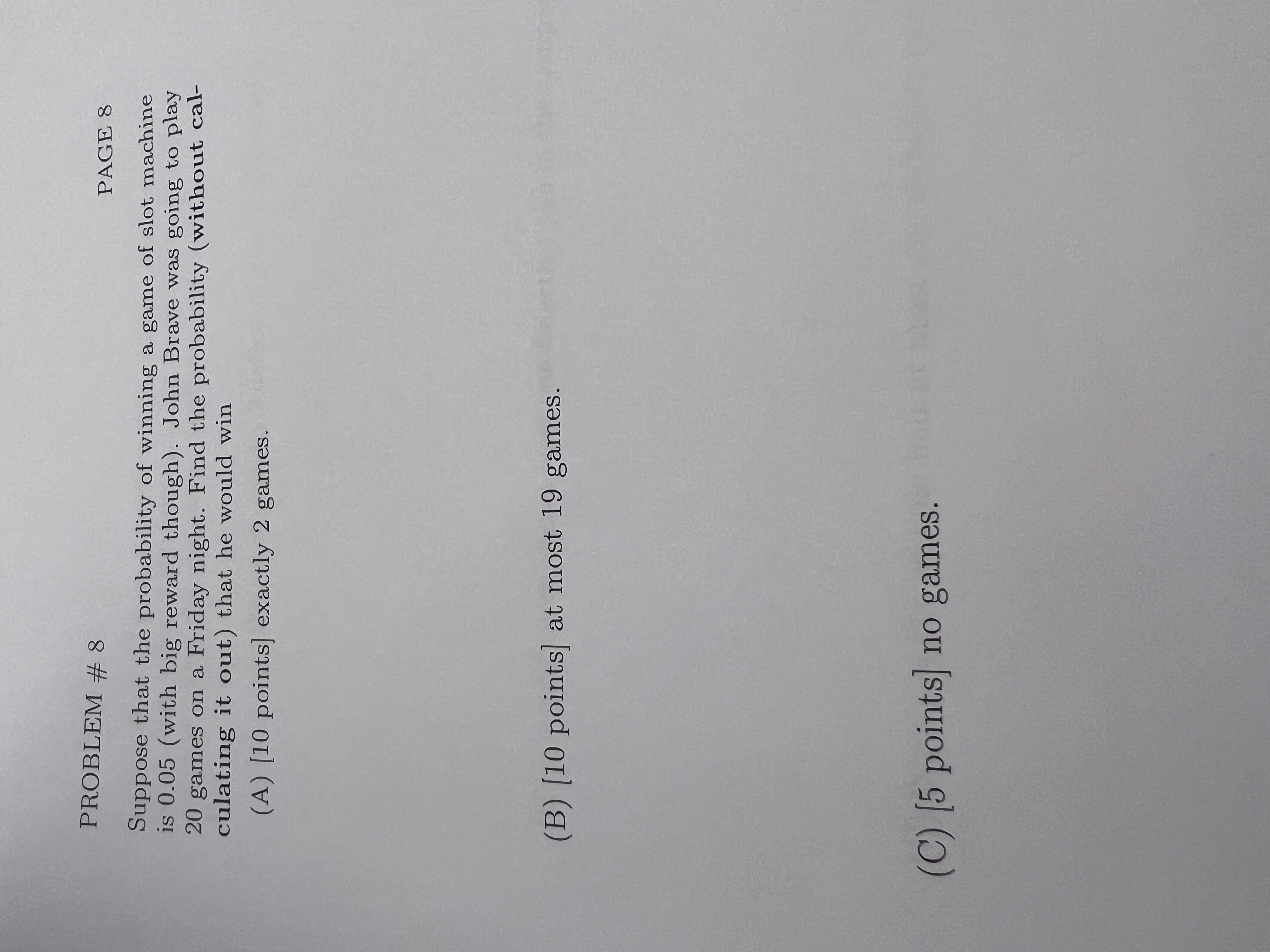 Solved PROBLEM \# 8 PAGE 8 Suppose That The Probability Of | Chegg.com