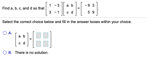 Solved 1 - 3 A B -9 3 Find A, B, C, And D So That 3 - 1 5 9 | Chegg.com