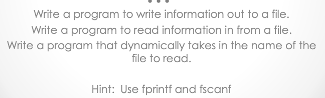 Solved Write a program to write information out to a file. | Chegg.com