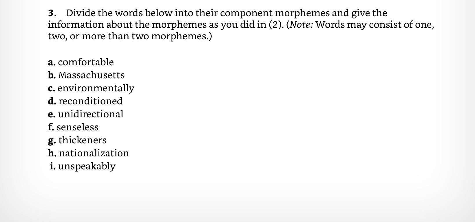 3. Divide the words below into their component