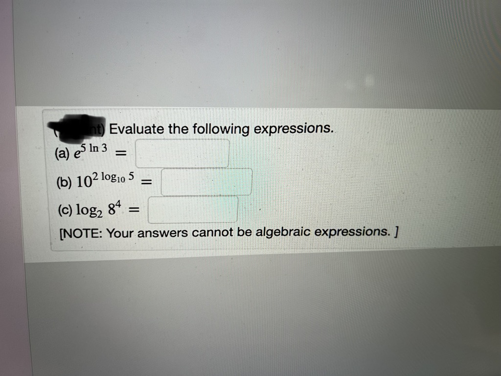 Solved Evaluate The Following Expressions. (a) E5ln3= (b) | Chegg.com