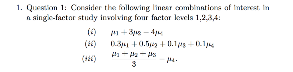 Solved 1. Question 1: Consider the following linear | Chegg.com